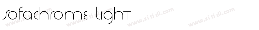Sofachrome Light字体转换